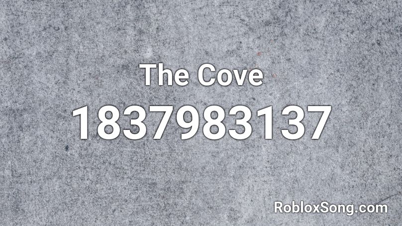 The Cove Roblox ID