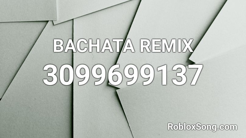 bachata roblox id｜TikTok Search