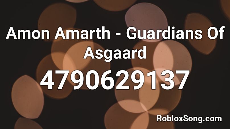 Amon Amarth - Guardians Of Asgaard Roblox ID