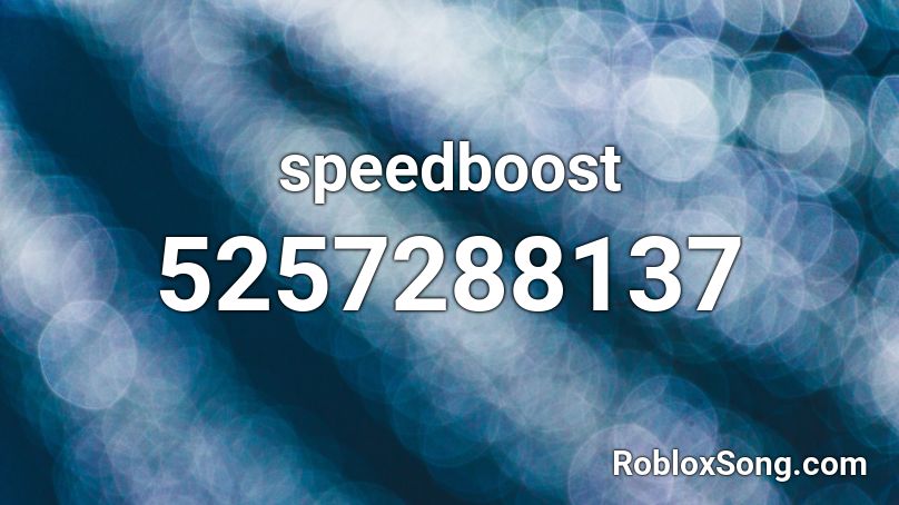 speedboost Roblox ID