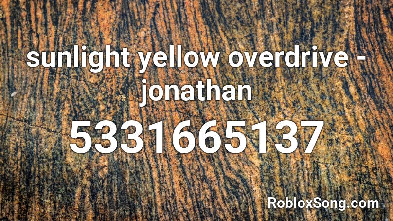 sunlight yellow overdrive - jonathan Roblox ID