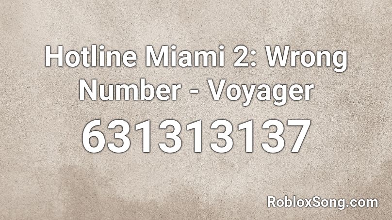 Hotline Miami 2: Wrong Number - Voyager Roblox ID