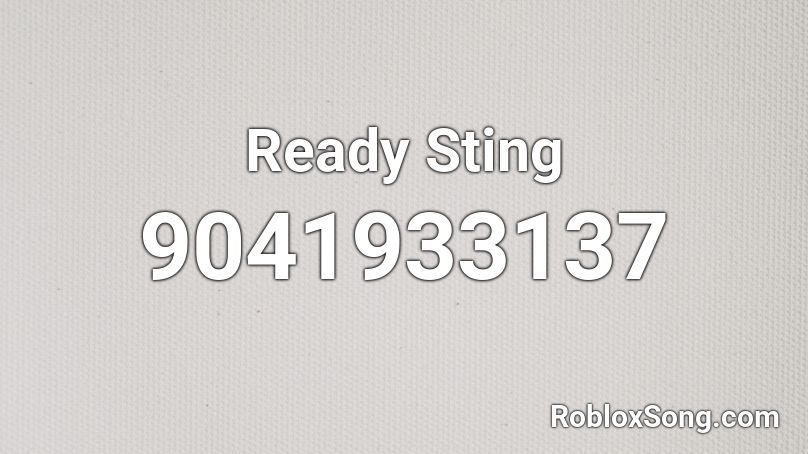 Ready Sting Roblox ID