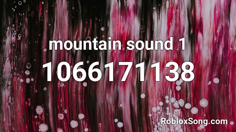 mountain sound 1 Roblox ID