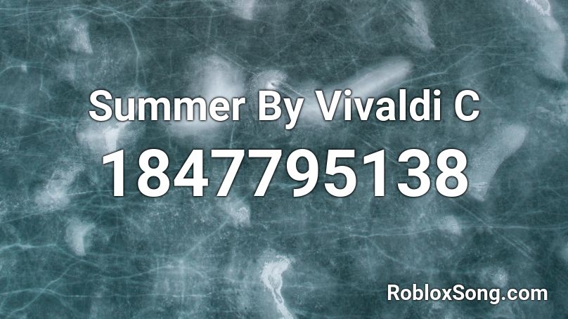 Summer By Vivaldi C Roblox ID