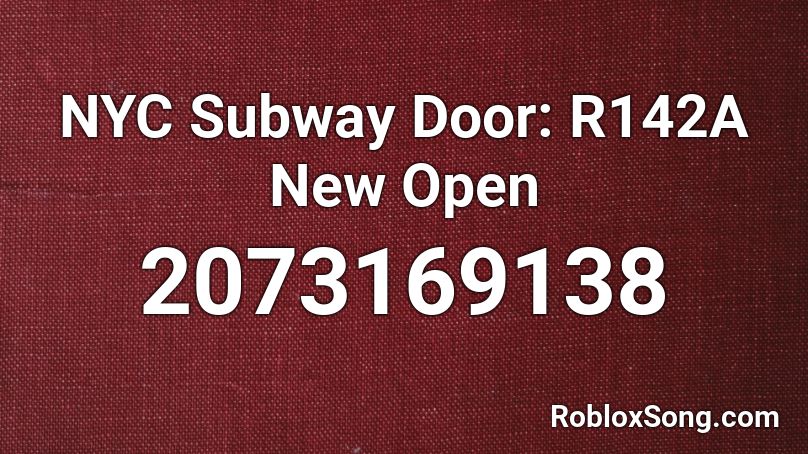 NYC Subway Door: R142A New Open Roblox ID