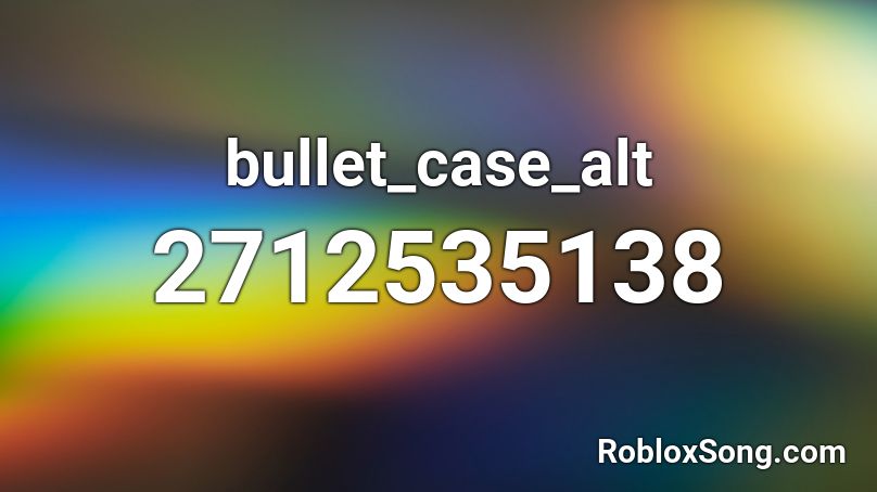 bullet_case_alt Roblox ID