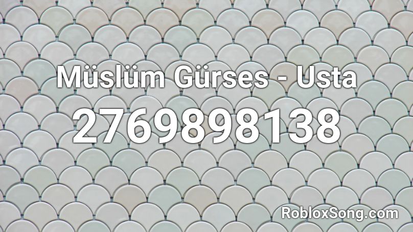 Müslüm Gürses - Usta Roblox ID