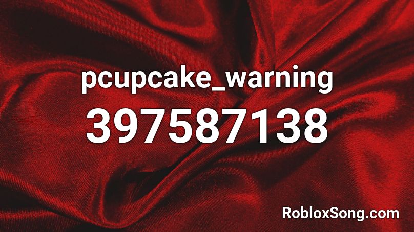 pcupcake_warning Roblox ID