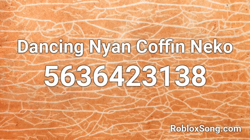 Dancing Nyan Coffin Neko Roblox ID