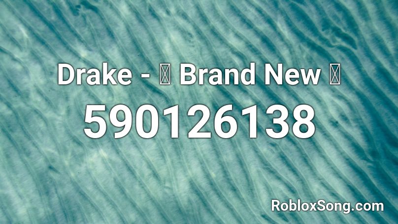 Drake - 🌟 Brand New 🌟 Roblox ID