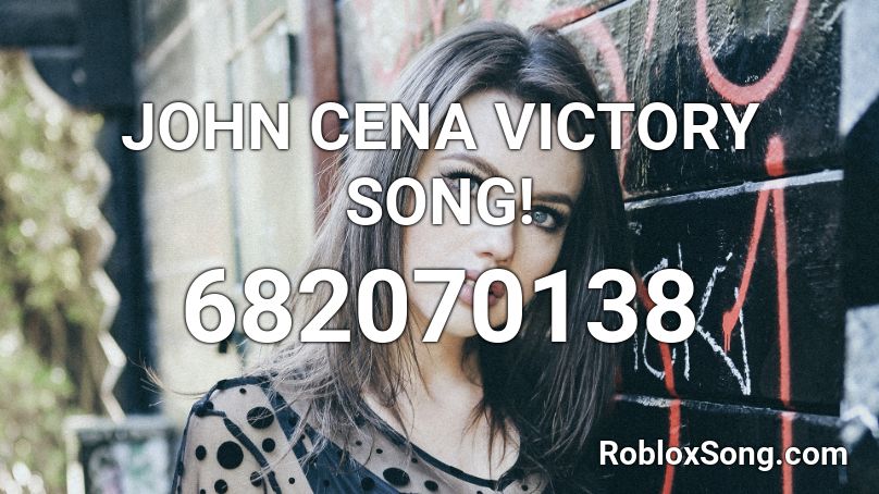 JOHN CENA VICTORY SONG! Roblox ID