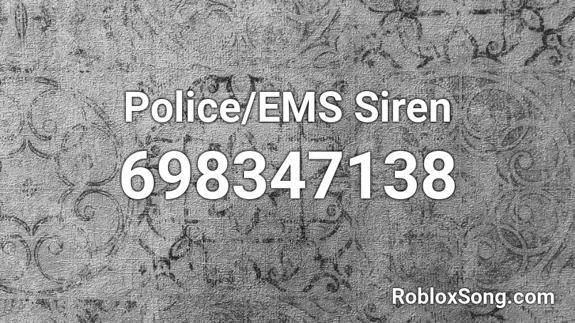 Police/EMS Siren Roblox ID