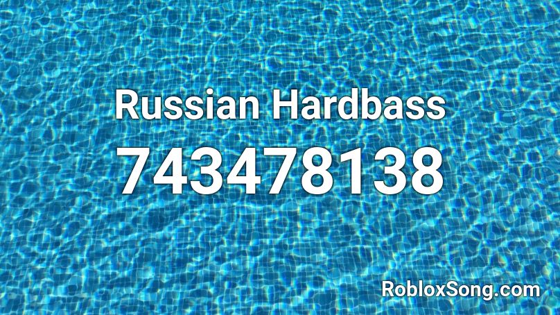 Russian Hardbass Roblox ID