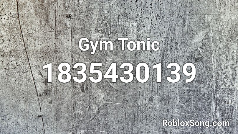 Gym Tonic Roblox ID