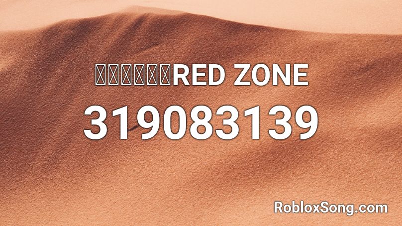 ちゃんみおでRED ZONE Roblox ID