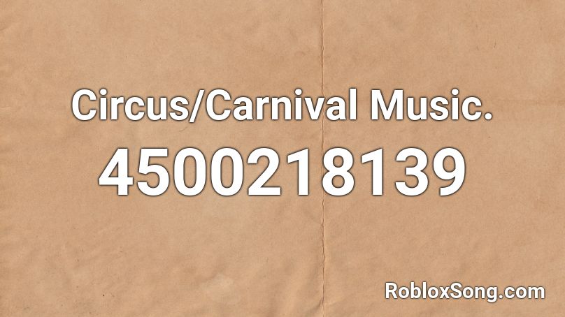 circus roblox id code