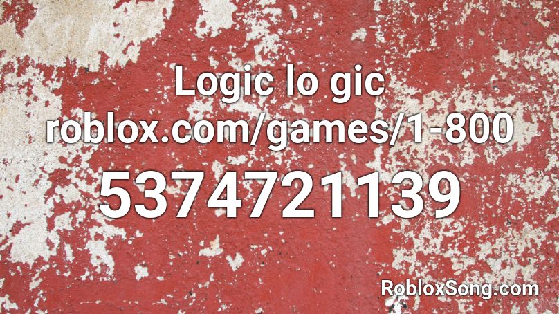 l o g i c roblox.com/games\1800 logic Roblox ID