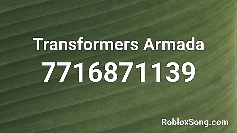 Transformers Armada Roblox ID