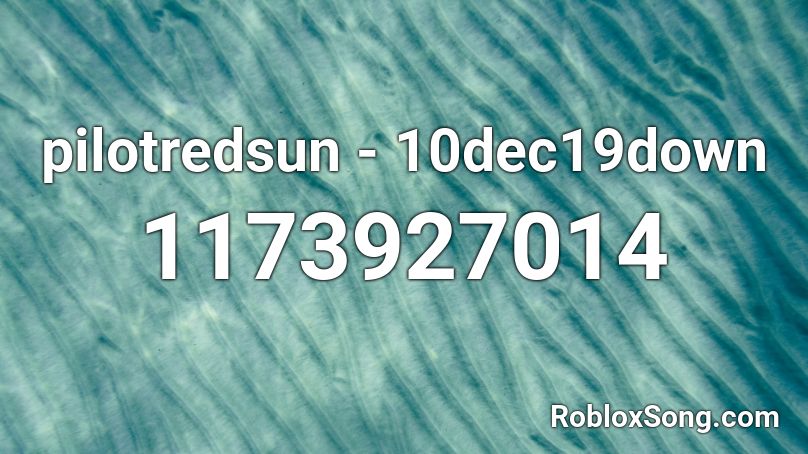 pilotredsun - 10dec19down Roblox ID
