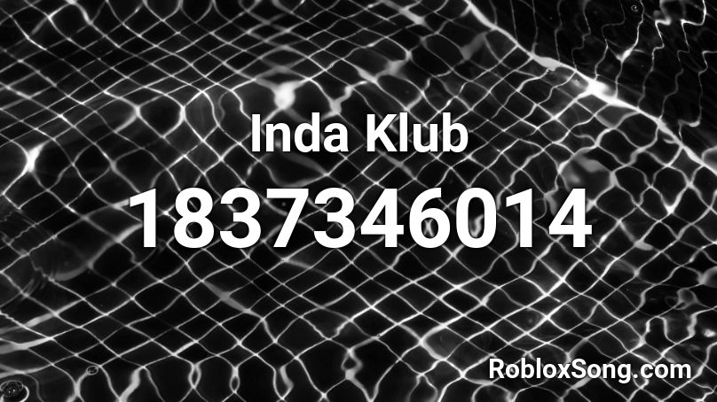 Inda Klub Roblox ID