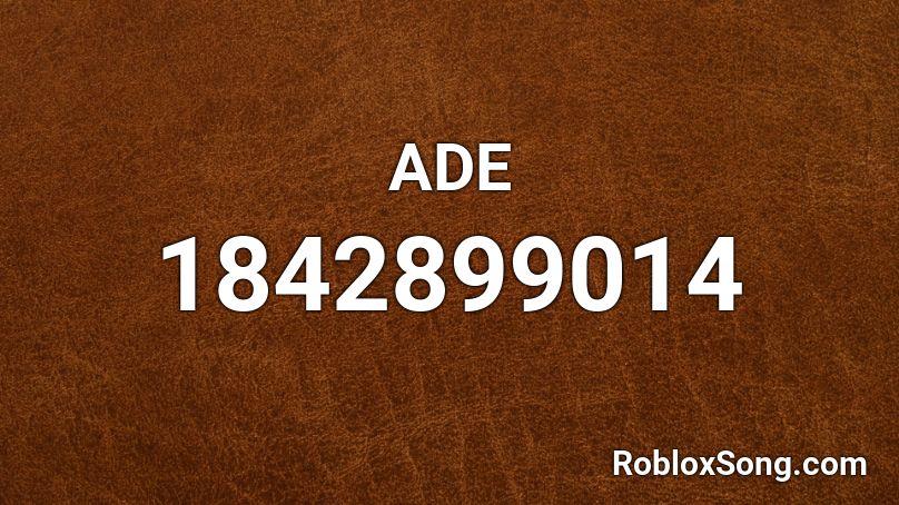 ADE Roblox ID