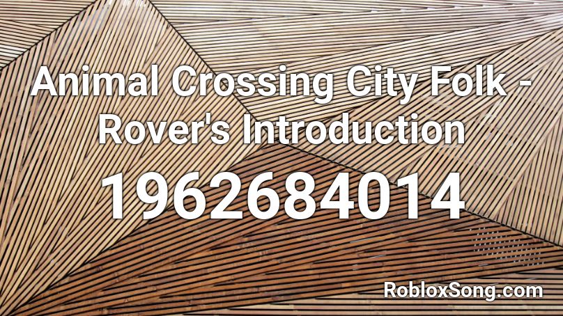 Animal Crossing City Folk - Rover's Introduction Roblox ID