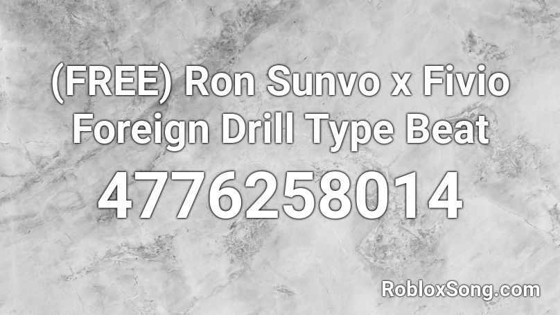 (FREE) Ron Sunvo x Fivio Foreign Drill Type Beat Roblox ID