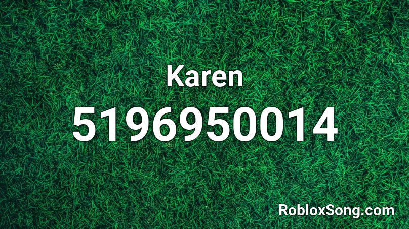 Karen Roblox ID