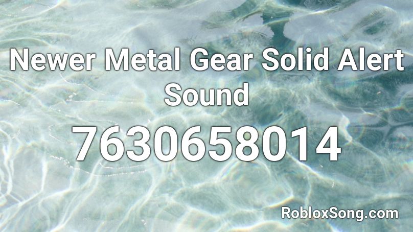 Newer Metal Gear Solid Alert Sound Roblox ID