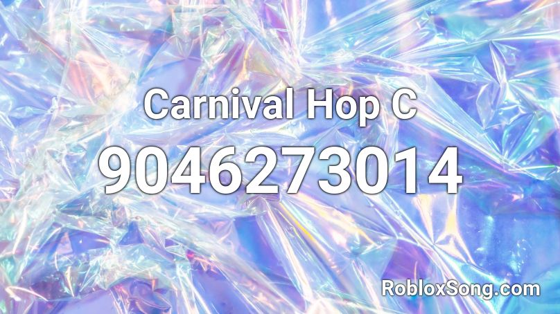 Carnival Hop C Roblox ID