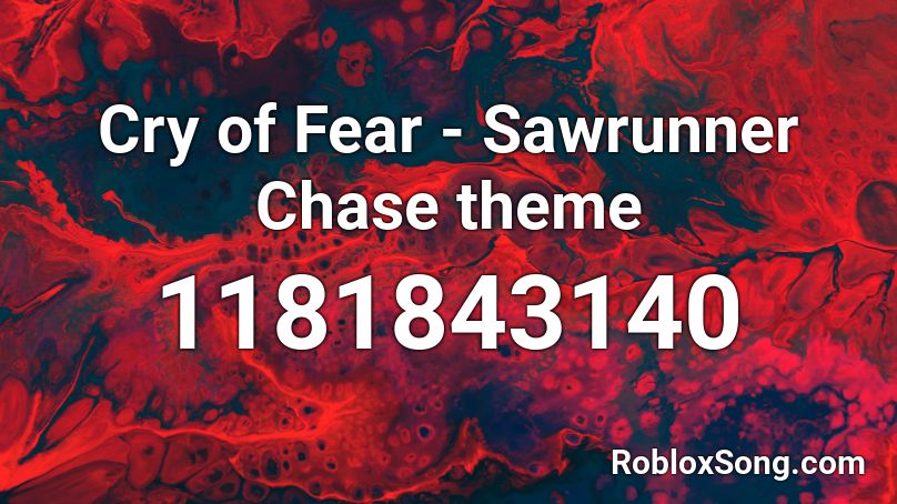 Cry of Fear - Sawrunner Chase theme Roblox ID