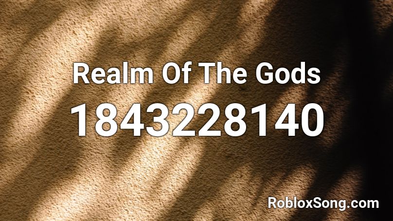 Realm Of The Gods Roblox ID