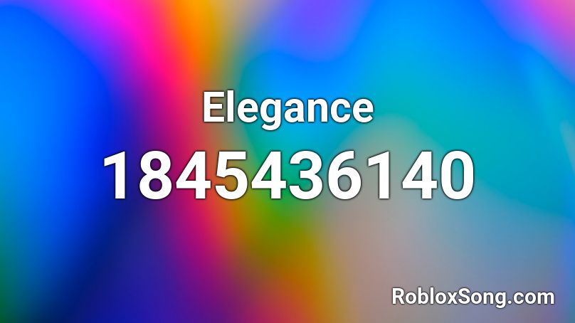 Elegance Roblox ID