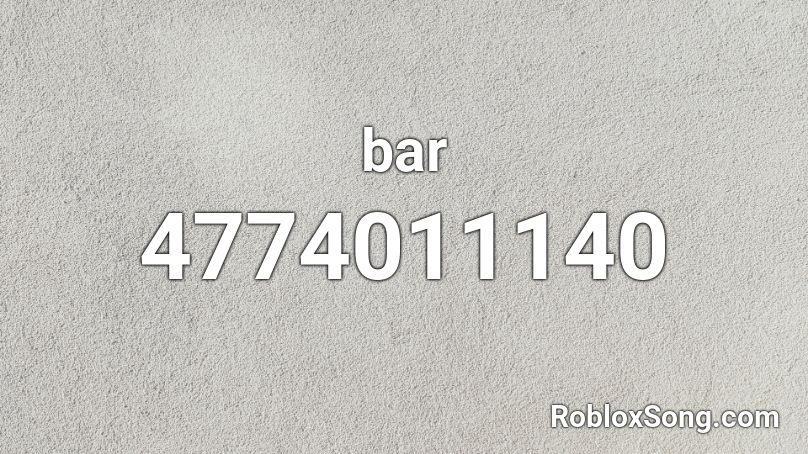 bar Roblox ID