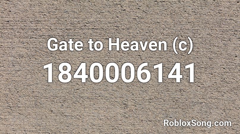 Gate to Heaven (c) Roblox ID