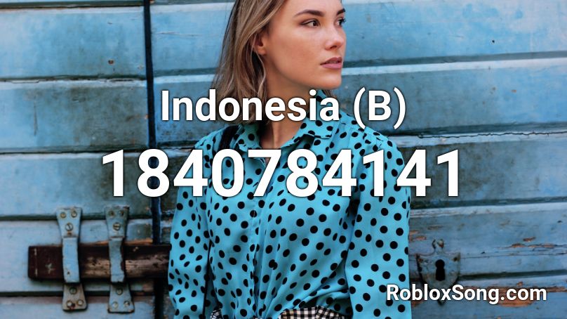 Indonesia (B) Roblox ID