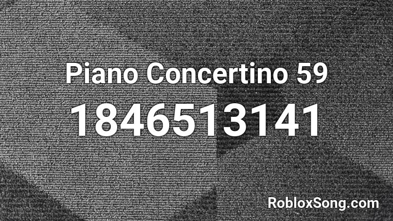 Piano Concertino 59 Roblox ID