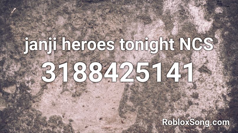 janji heroes tonight NCS  Roblox ID