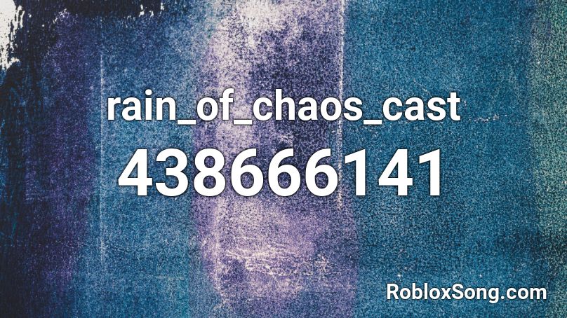 rain_of_chaos_cast Roblox ID