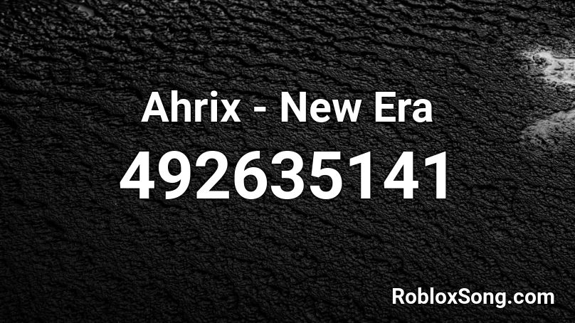 Ahrix - New Era Roblox ID