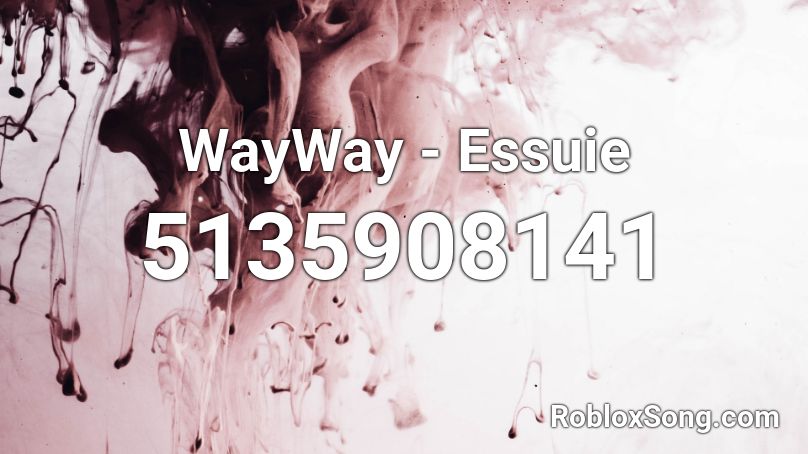 WayWay - Essuie Roblox ID