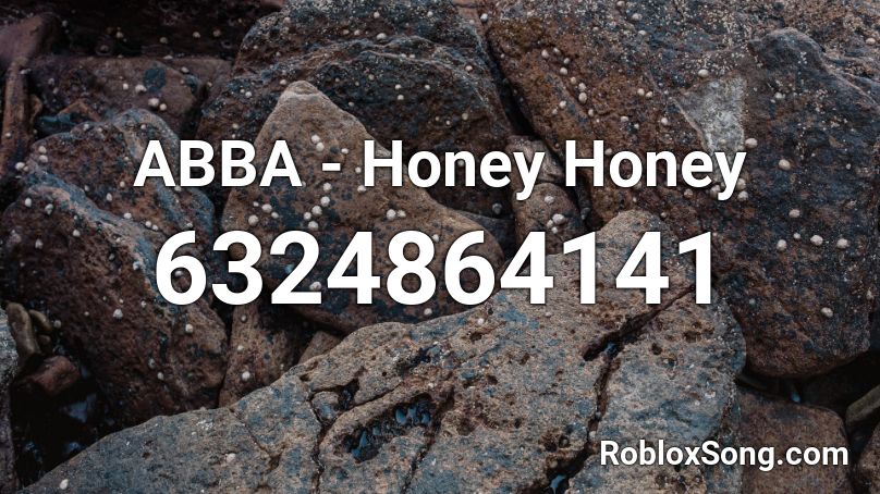 ABBA - Honey Honey Roblox ID