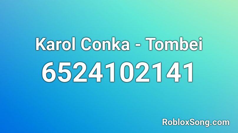 Karol Conka - Tombei Roblox ID