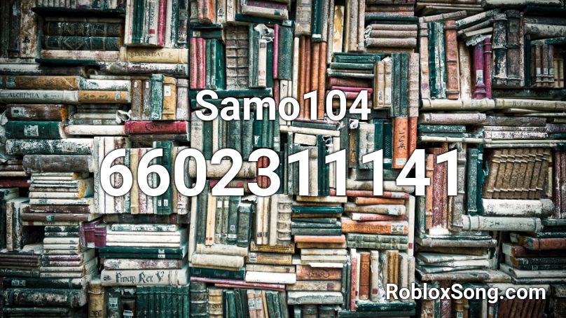 Samo104 Roblox ID