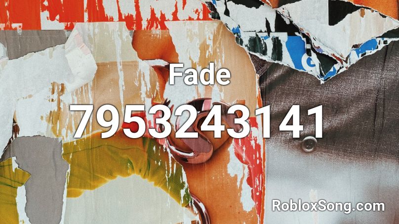 Fade Roblox ID