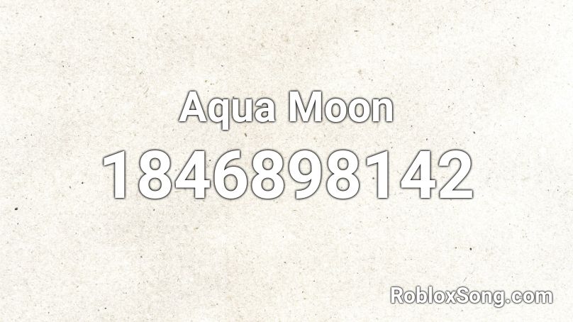 Aqua Moon Roblox ID