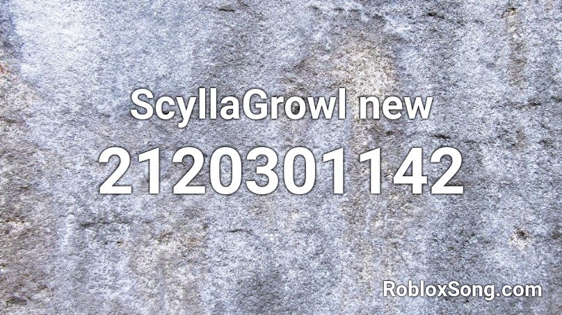 ScyllaGrowl new Roblox ID