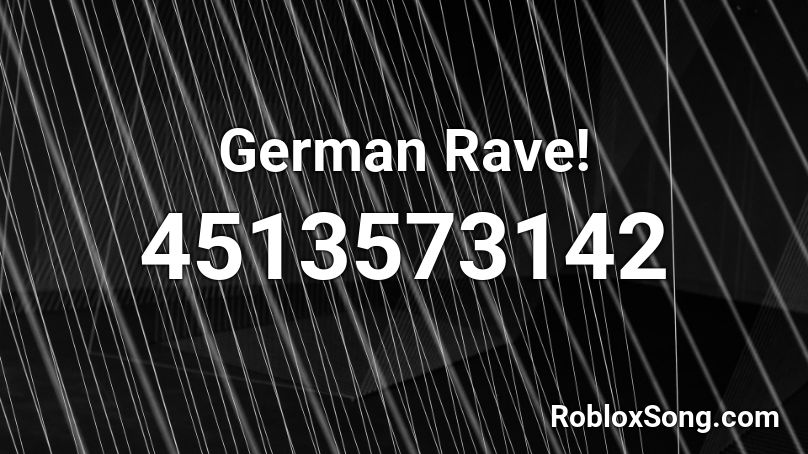 German Rave Roblox Id Roblox Music Codes - roblox hit me with your best shot id