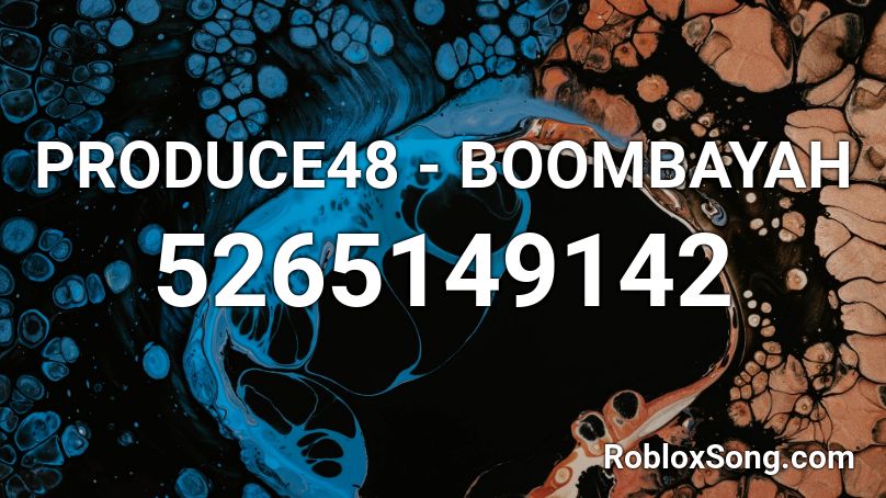 Produce48 Boombayah Roblox Id Roblox Music Codes - boombayah roblox song id